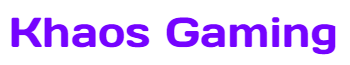 Khaos Gaming Community Forum Khaos Gaming Community Forum